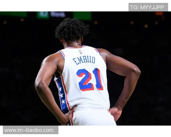 恩比德坦言未能重现昔日辉煌败中寻求成长与进步的希望